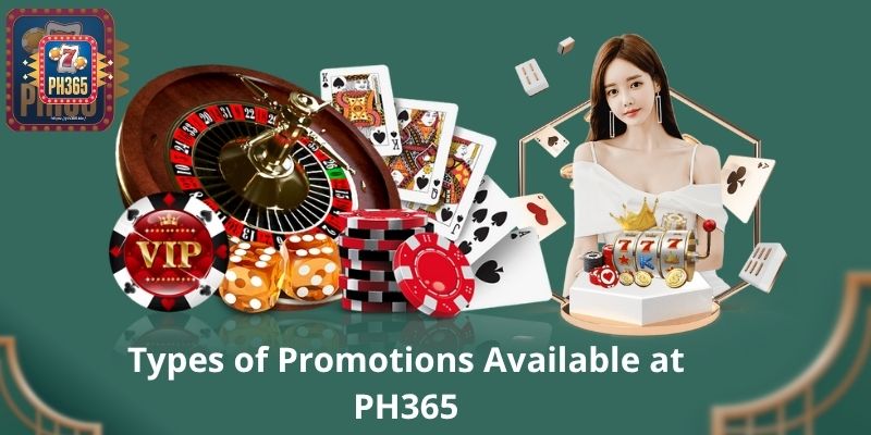 Discover the Best PH365 Promotions – Claim Your Winning Edge Today! 2 Types of Promotions Available at PH365
