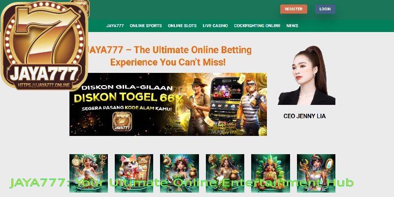 JAYA777: Your Ultimate Online Entertainment Hub 1 JAYA777 Your Ultimate Online Entertainment Hub