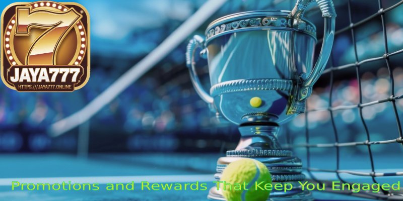 JAYA777: Your Ultimate Online Entertainment Hub 5 Promotions and Rewards That Keep You Engaged 1